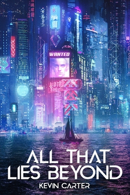 All That Lies Beyond B0BRQCD3YG Book Cover