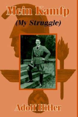Mein Kampf: My Struggle 1410102033 Book Cover