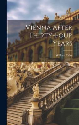 Vienna After Thirty-Four Years 1019836024 Book Cover