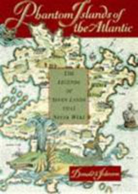 Phantom Islands of the Atlantic: The Legends of... 0285633953 Book Cover