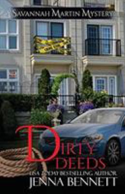 Dirty Deeds: A Savannah Martin Novel 0989943488 Book Cover