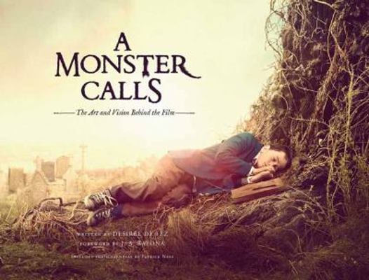 A Monster Calls: The Art and Vision Behind the ... 1608879836 Book Cover