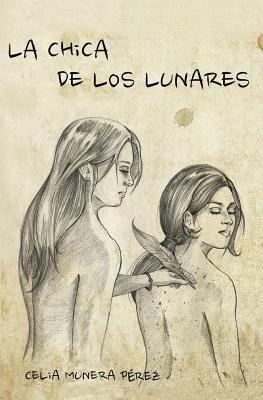 La chica de los lunares [Spanish] 1522900799 Book Cover