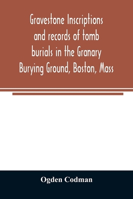 Gravestone inscriptions and records of tomb bur... 9354024858 Book Cover