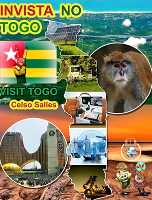 INVISTA NO TOGO - Visit Togo - Celso Salles: Co... [Portuguese] B0C9VYNQ77 Book Cover