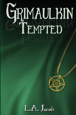 Grimaulkin Tempted 1944412964 Book Cover