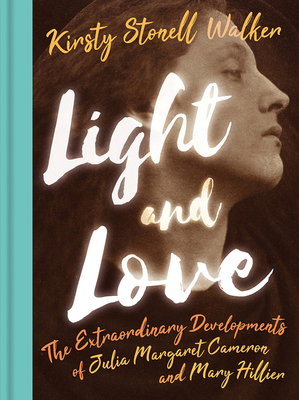 Light and Love: The Extraordinary Developments ... 1913491064 Book Cover