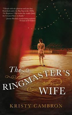 The Ringmaster's Wife 1531831311 Book Cover