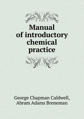 Manual of Introductory Chemical Practice 5518431287 Book Cover