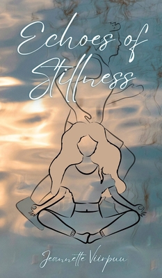 Echoes of Stillness 9916394210 Book Cover