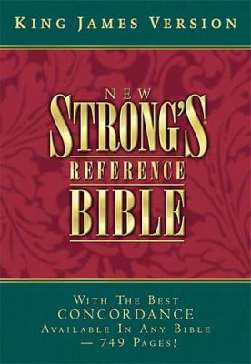 New Strong's Reference Bible: With the Best Con... 0718002237 Book Cover