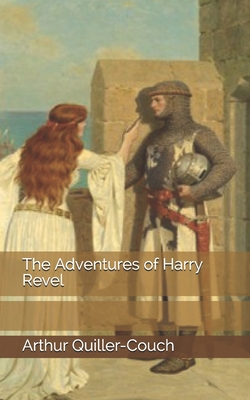 The Adventures of Harry Revel 1671004450 Book Cover