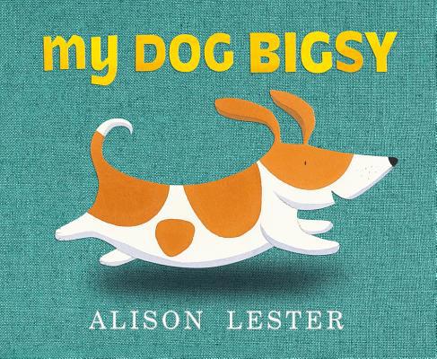 My Dog Bigsy 014378742X Book Cover