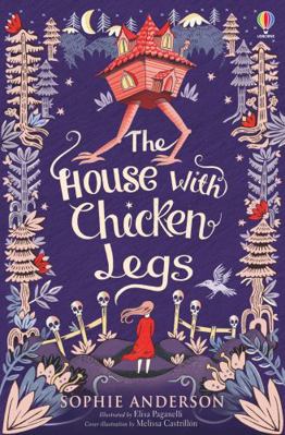 The House with Chicken Legs 1474940668 Book Cover