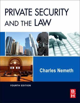 Private Security and the Law 0123869226 Book Cover