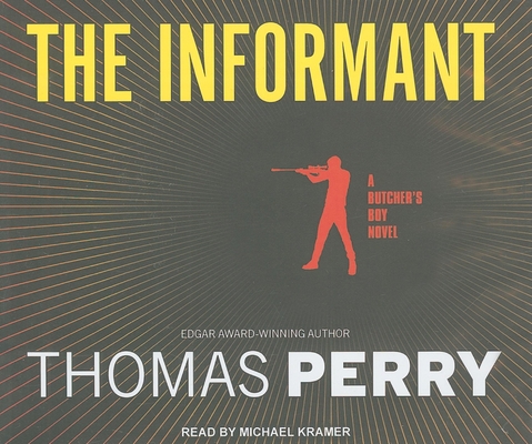 The Informant: A Butcher's Boy Novel 1400119553 Book Cover