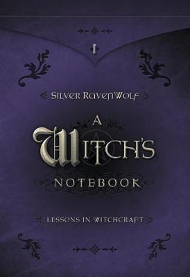 A Witch's Notebook: Lessons in Witchcraft 0738706620 Book Cover