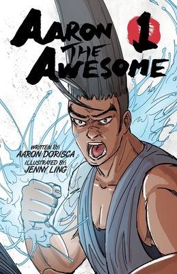 Aaron the Awesome 1633085147 Book Cover