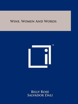 Wine, Women And Words 125812324X Book Cover