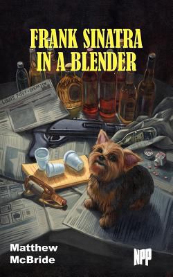 Frank Sinatra in a Blender 0985578602 Book Cover