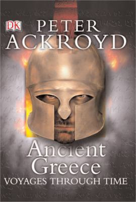 Ancient Greece (Voyages Through Time) 075661368X Book Cover