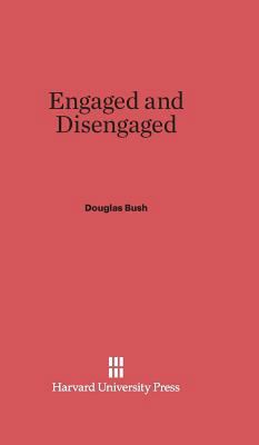Engaged and Disengaged 0674282736 Book Cover