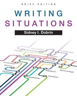 Writing Situations, Brief Edition 0205735649 Book Cover