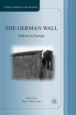 The German Wall: Fallout in Europe 0230112161 Book Cover
