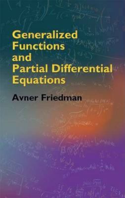 Generalized Functions and Partial Differential ... 0486446107 Book Cover
