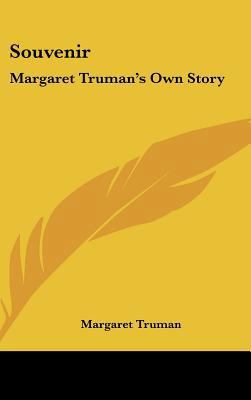 Souvenir: Margaret Truman's Own Story 1104853183 Book Cover