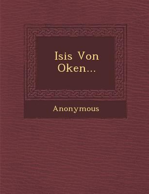 Isis Von Oken... [German] 1249941601 Book Cover