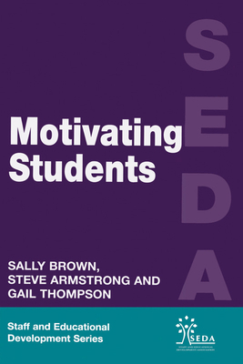 Motivating Students (SEDA Series) 074942494X Book Cover