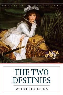 The Two Destinies 1537702904 Book Cover