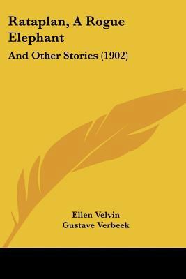 Rataplan, A Rogue Elephant: And Other Stories (... 1104896346 Book Cover