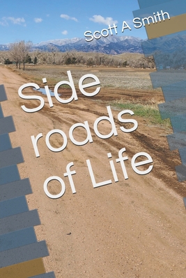 Side roads of Life B0977Y1GJ1 Book Cover