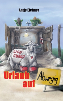 Urlaub auf Abwegig [German] 3754395289 Book Cover