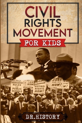 Civil Rights Movement: The Inspiring History of... B0D311S6GW Book Cover