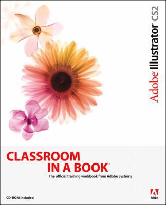 Adobe Illustrator CS2 Classroom in a Book [With... 0321321839 Book Cover