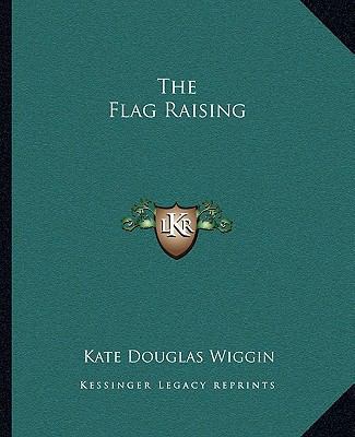 The Flag Raising 116269470X Book Cover