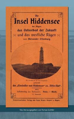 Die Insel Hiddensee: Das Ostseebad der Zukunft [German] 3849599965 Book Cover