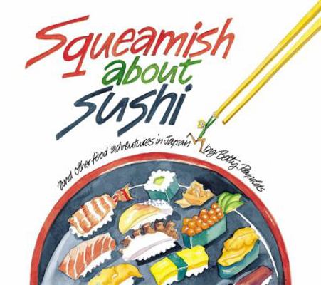 Squeamish about Sushi 080483301X Book Cover