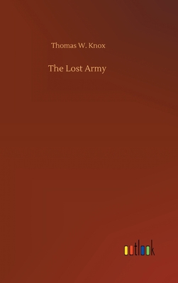 The Lost Army 3752394145 Book Cover