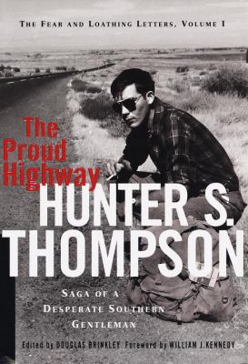 The Proud Highway:: Saga of a Desperate Souther... 0679406956 Book Cover