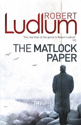 The Matlock Paper. Robert Ludlum 1409119874 Book Cover