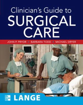 Clinician's Guide to Surgical Care 0071478973 Book Cover