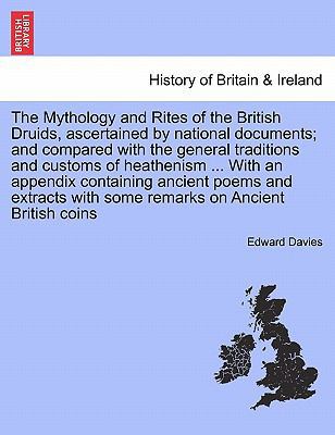 The Mythology and Rites of the British Druids, ... 1241491224 Book Cover