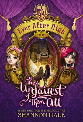 Ever After High: The Unfairest of Them All 0316282014 Book Cover