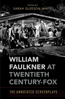 William Faulkner at Twentieth Century-Fox: The ... 0190274182 Book Cover