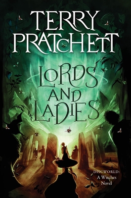 Lords and Ladies: A Discworld Novel 0063385600 Book Cover