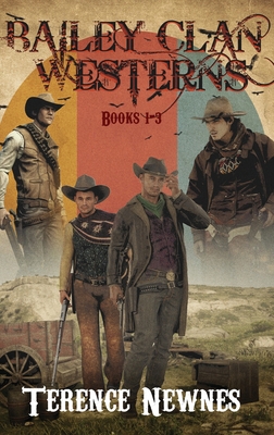 Bailey Clan Westerns - Books 1-3 4824125383 Book Cover